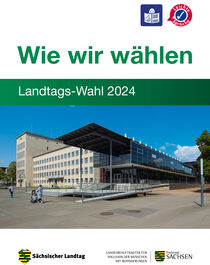 Titel Wie wir wählen, Außenansicht Sächsischer Landtag